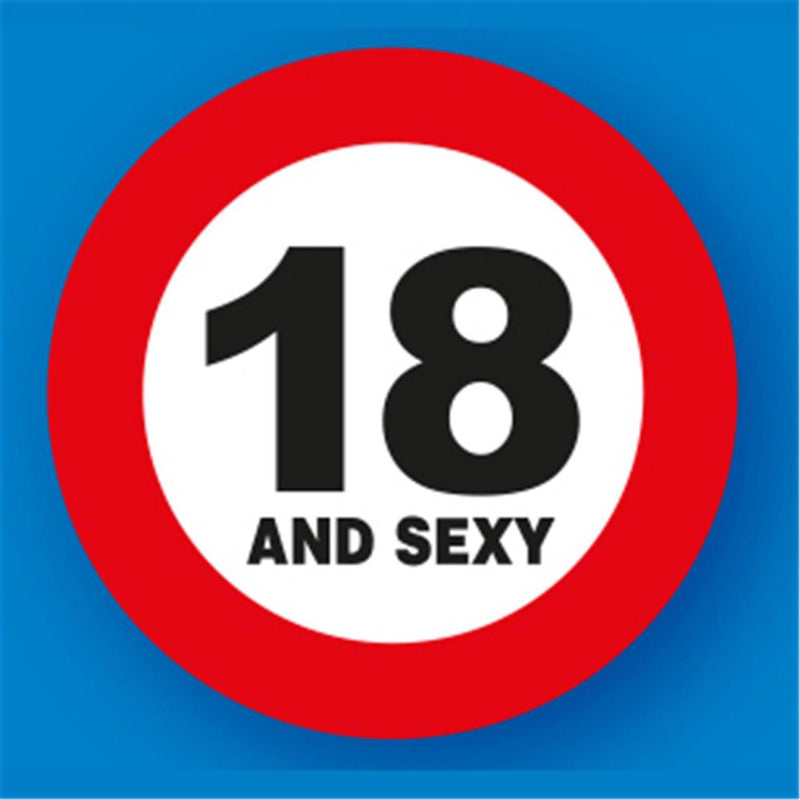 Age and Sexy Metal Traffic Sign