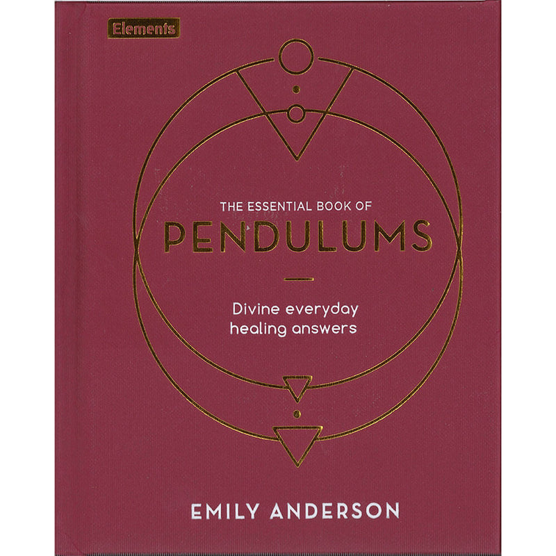 The Essential Book of Pendulums