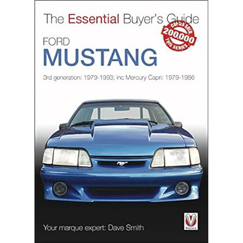 Ford Mustang 3rd Generation 1979-1993 The Essential Guide