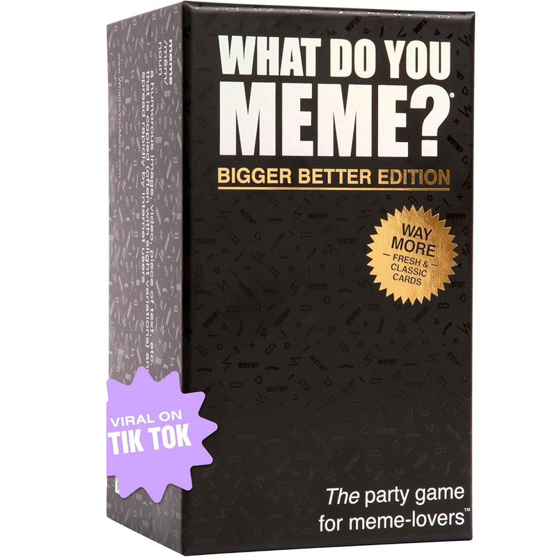 What Do You Meme? Bigger Better Edition (Core Game Refreshed)