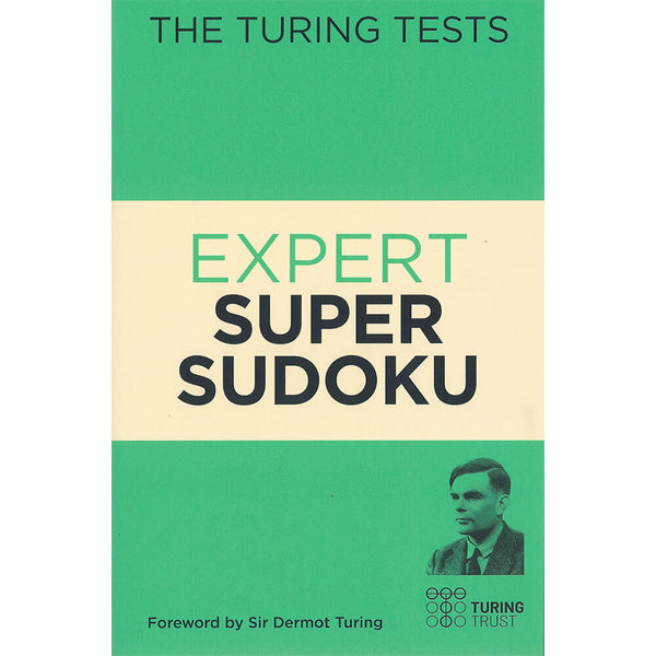 The Turing Tests Expert Super Sudoku